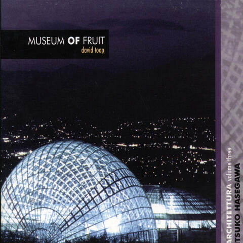 Museum Of Fruit