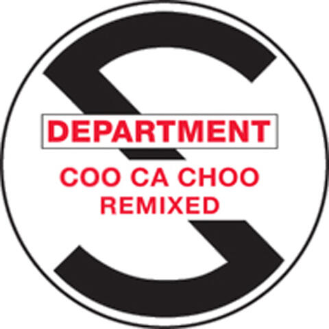 My Coo Ca Choo Remixed