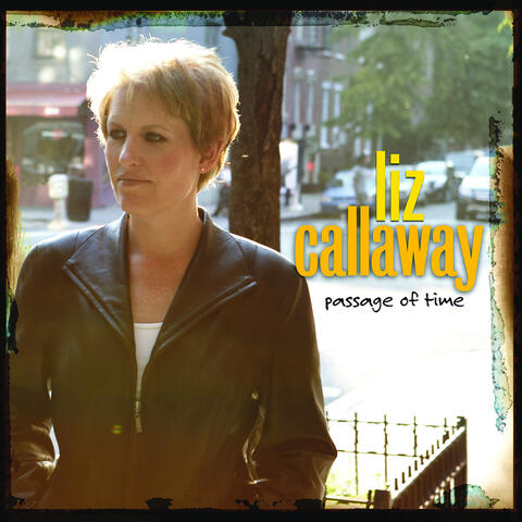Liz Callaway: Passage of Time