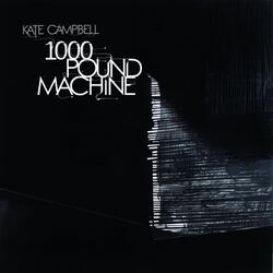 1000 Pound Machine (Redux)