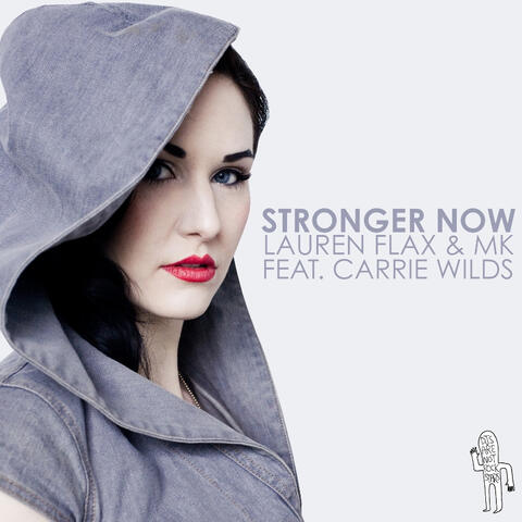 Stronger Now (feat. Carrie Wilds)