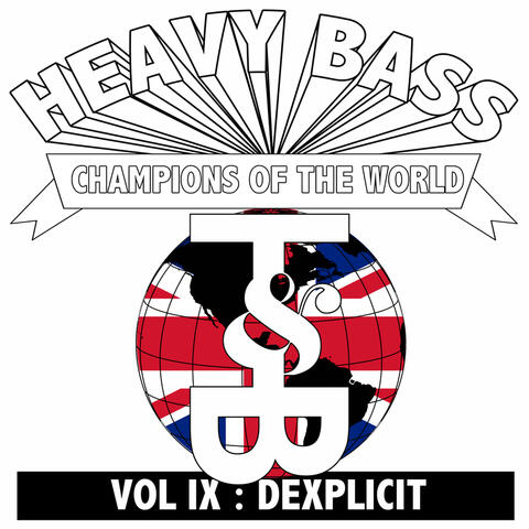 Heavy Bass Champions of the World Vol IX