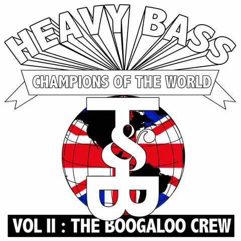 Heavy Bass Champions of the World Vol. II