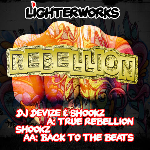True Rebellion / Back To The Beats