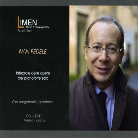 Ivan Fedele: Integrale delle opere per pianoforte solo