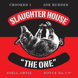 The One (feat. Joe Budden, Joell Ortiz, Royce Da 5'9" & Crooked I)