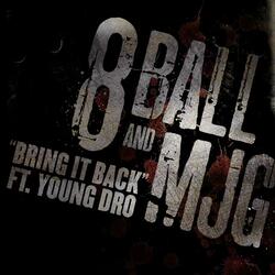 Bring It Back (feat. Young Dro)