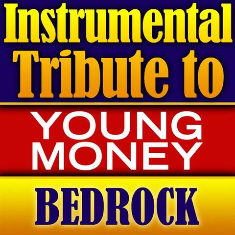 Young Money Instrumental Tribute - Bedrock - Single