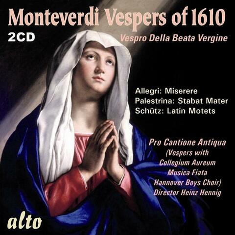 MONTEVERDI: Vespers of 1610 (+ 6 extra works)