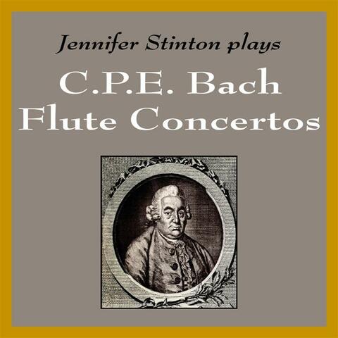 Jennifer Stinton plays C. P. E. Bach Flute Concertos