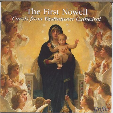 The First Nowell: Carols from Westminster Cathedral