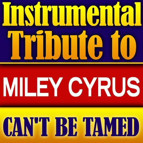 Can't Be Tamed - Single