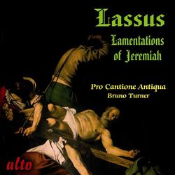 Three Lamentations for Holy Saturday: First Lamentation