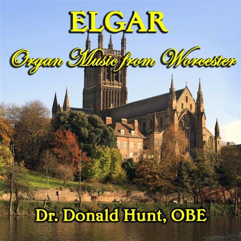 Elgar: Organ Music from Worcester