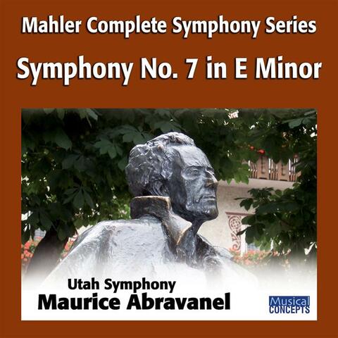 Mahler: Symphony No. 7 in E Minor