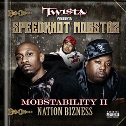 I'ma Speedknot Mobsta (feat. Twista)