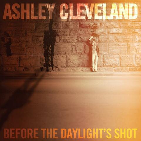 Before The Daylight's Shot