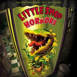 Prologue / Little Shop Of Horrors