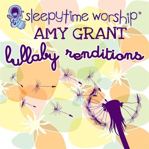 Amy Grant Lullaby Renditions