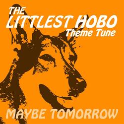The Littlest Hobo - Maybe Tomorrow Instrumental