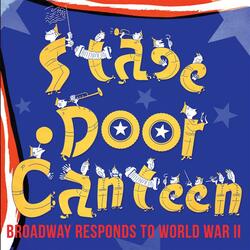 I Left My Heart At The Stage Door Canteen