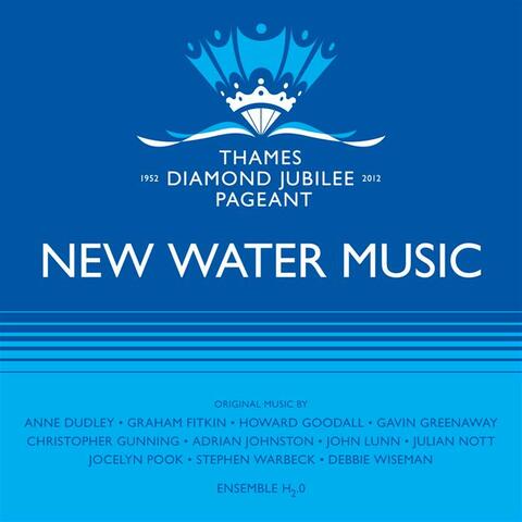 New Water Music for the Diamond Jubilee