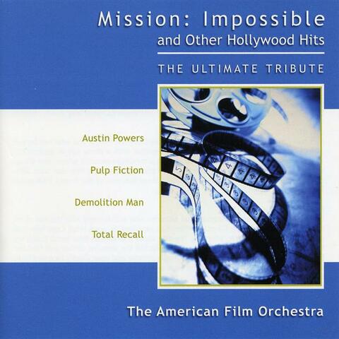 Mission Impossible: The Ultimate Tribute