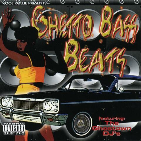 Ghetto Bass Beats (EXPLICIT)