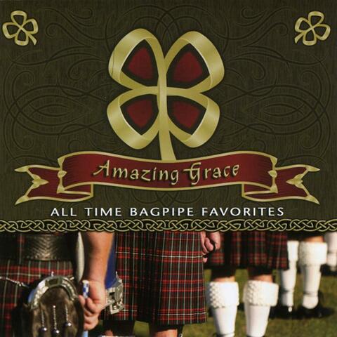 Amazing Grace - All Time Bagpipe Favorites