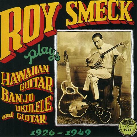 Roy Smeck Plays Hawaiian Guitar