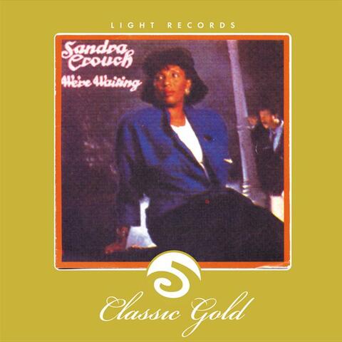 Classic Gold: We're Waiting
