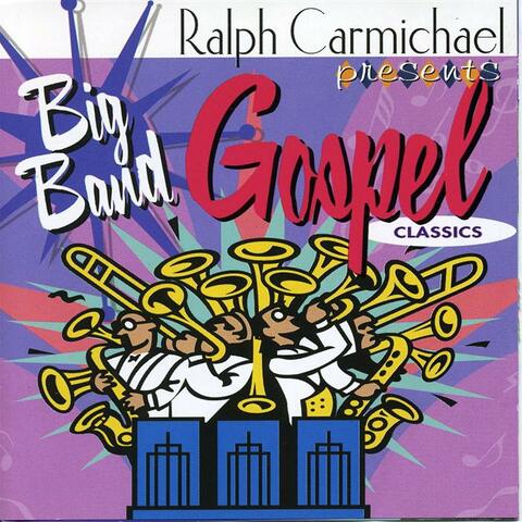 The Big Band Gospel Classics