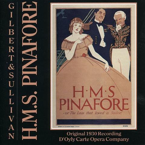 H.M.S. Pinafore/Gilbert & Sullivan