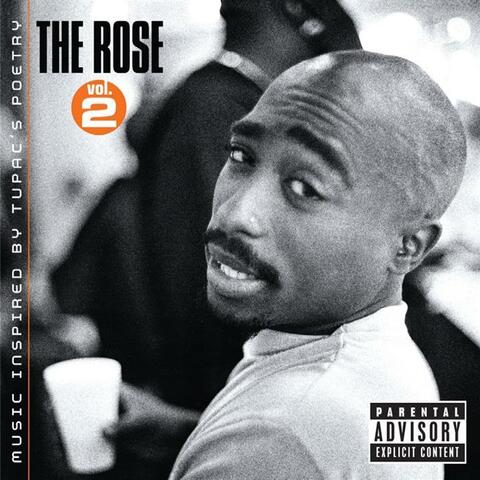 The Rose - Volume 2 - Music Inspired By 2pac's Poetry