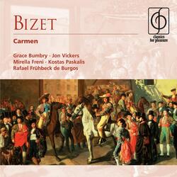 Bizet: Carmen, Act 1: "C'est très bien" - Séguédille. "Près des remparts de Séville" (Carmen, Don José)