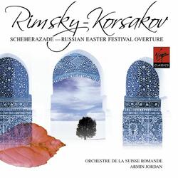 Scheherazade - Symphonic Suite Op. 35: I. The Sea and Sinbad's Ship