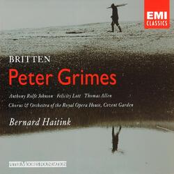 Britten: Peter Grimes, Op. 33, Prologue: "Peter Grimes" (Hobson, Swallow, Peter)
