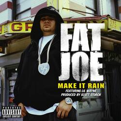 Make It Rain (Explicit) (Feat. Lil Wayne)