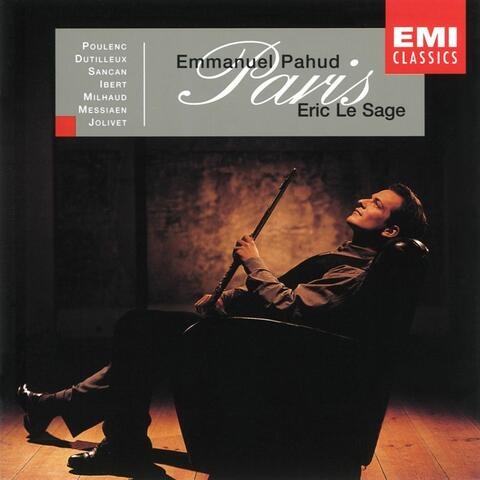 Paris: French Flute Music by Poulenc, Dutilleux, Sancan, Milhaud, Ibert & Messiaen