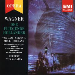 Der Fliegende Holländer, Act III: VII. Chor der norwegischen Matrosen & Ensemble: Steuermann, laß' die Wacht! (Chor/Steuermann)