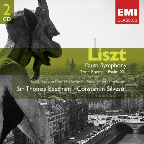 Liszt: Faust Symphony, Tone Poems, Psalm XIII