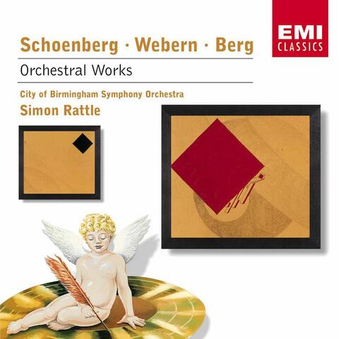 Schoenberg, Webern & Berg: Orchestral Music