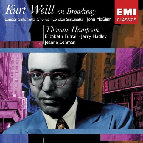 Kurt Weil On Broadway: Thomas Hampson