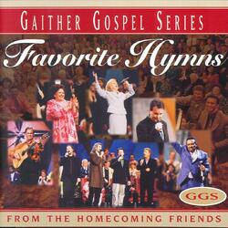 What A Friend We Have In Jesus (Favorite Hymns Sung By The Homecoming Friends Album Version)