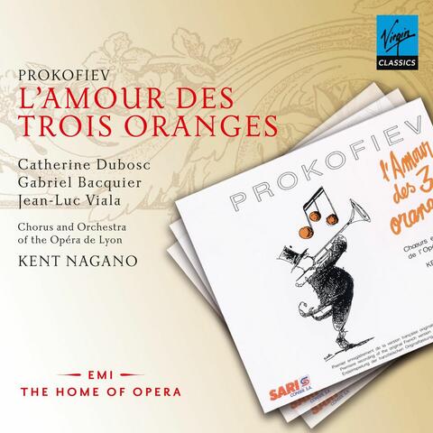 Prokofiev: L'Amour des trois oranges