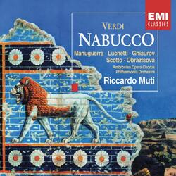 Verdi: Nabucco, Act 1: "Come notte a sol fulgente" (Zaccaria, Chorus)