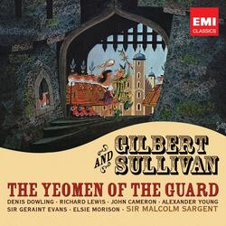 The Yeomen of the Guard (or, The Merryman and his Maid) (1987 - Remaster), Act II: Rapture, rapture! (Dame Carruthers, Meryll)