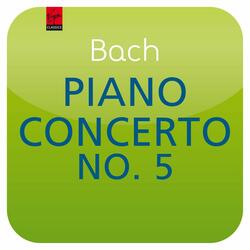 Bach, JS: Piano Concerto No. 5 in F Minor, BWV 1056: I. —