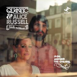 Look Around The Corner (Reprise) [feat. Alice Russell] (with The Combo Barbaro)