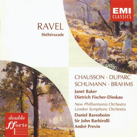 Ravel: Shérérazade - Chausson, Duparc, Schumann & Brahms: Songs